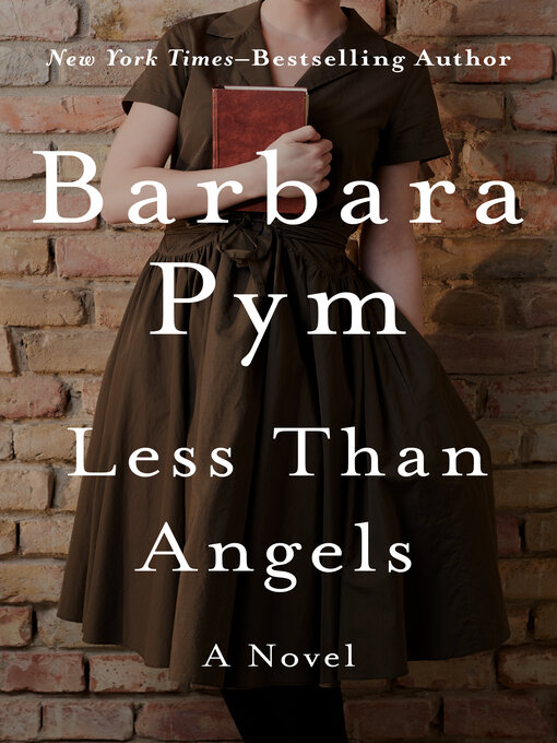 Title details for Less Than Angels by Barbara Pym - Wait list